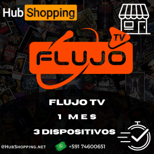 FLUJO TV | 1 MES | 3 DISPOSITIVOS |