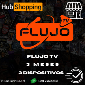 FLUJO TV | 3 MESES | 3 DISPOSITIVOS |
